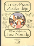 Co se v Praze všecko děje - Výběr z fejetonů J. Nerudy - náhled