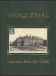 Wasquehal - Regard sur le passé - náhled