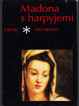 Madona s Harpyjemi - Román o Andreovi del Sarto - náhled