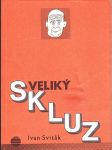 Veliký skluz - dobrovolná sovětizace 1938-1948 - náhled