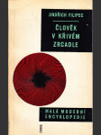 Člověk v křivém zrcadle - kritika některých sociologických teorií o postavení člověka v tzv. - náhled