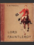 Lord Fauntleroy - další příhody a dobrodružství malého lorda - náhled