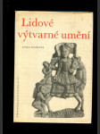 Lidové výtvarné umění - Čechy a Morava - náhled