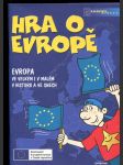 Hra o Evropě: Evropa ve velkém i malém, v historii a ve snech + hrací list - náhled