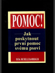 Pomoc! - jak poskytnout první pomoc svému psovi - náhled