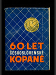 60 let československé kopané - 1901-1961 - náhled