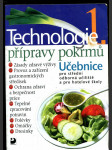 Technologie přípravy pokrmů pro střední odborná učiliště a pro hotelové školy 1. - náhled