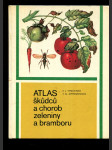 Atlas škůdců a chorob zeleniny a bramboru - náhled