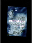 Nostradamus na stopě - tajemství velkých mágů - dějinné cykly - klíč k budoucnosti - náhled