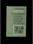 Honorární konzul / Doktor Fischer ze Ženevy, aneb, večírek s třaskavinou - náhled