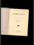 Staré Listy: Historické novely a studie - Krátký jeho svět; Proti pánům; V kupeckém Týně; Doktoři a lékaři naši v XVI. věku; Strach o Karmel - náhled