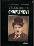 Velká kniha o Chaplinovi - z buřinky věčného tuláka - náhled