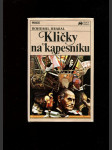 Kličky na kapesníku - román - interview - ptal se a odpovědi B. Hrabala zaznamenal László Szigeti - náhled