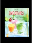 Smoothies: Čerstvé šťávy z ovoce a zeleniny - náhled