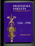 Právnická fakulta Univerzity Karlovy 1348-1998 - jubilejní sborník - náhled