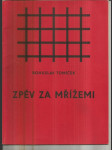 Zpěv za mřížemi - báseň napsaná v německém žaláři - náhled