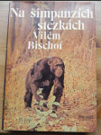 Na šimpanzích stezkách - náhled