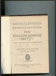 Pan policejní komisař Tagejev - Román z policejního útisku v ruském Polsku. 2svazky v 1. - náhled