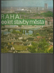 Praha - 1000 let stavby města - náhled