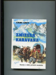 Zmizelá karavana - Román z doby prvních osadníků - náhled