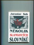 Několik slangových slovníků - současný český kriminální slang - slang chartistů - slang profesionálních řidičů - slang teplárenských zaměstnanců - vojenský slang - náhled