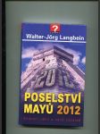 Poselství Mayů 2012 - skonání věků a nový začátek - náhled