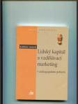 Lidský kapitál a vzdělávací marketing - v andragogickém pohledu - náhled