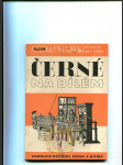 Černé na bílém - Zajímavé příběhy písma a knihy - náhled