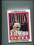 Démon z jiného světa - pátrání po tajemství Adolfa Hitlera - náhled