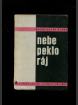 Nebe, peklo, ráj - Básně ... z let 1929-1930 v doplněném vydání - náhled