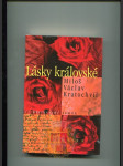 Lásky královské - historický román - náhled