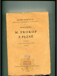 M. Prokop z Plzně - příspěvek k vývoji konservativní strany husitské - náhled