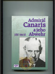 Admirál Canaris a jeho Abwehr - náhled