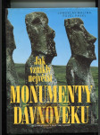 Jak vznikly největší monumenty dávnověku - mají pravdu Malina a Pavel nebo Däniken? - náhled