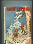 Malí lyžaři - lyžařská knížka pro mládež - dedikace autora - náhled