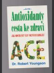 Antioxidanty cesta ke zdraví / jak odstranit vliv volných radikálů - náhled