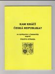 Kam kráčí Česká republika? - náhled