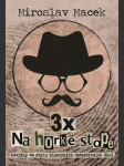 3 x na horké stopě - náhled