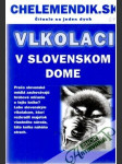 Vlkolaci v Slovenskom dome - náhled