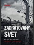 Zadrátovaný svět - náhled