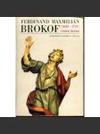 Ferdinand Maxmilián Brokof: Výběr řezeb [katalog; dřevořezba, sochařství, dřevěné sochy, barokní sochař] - náhled