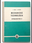 Mechanická technologia - Strojníctvo II - náhled