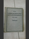 Lehrbuch und Atlas der Haut- und Geschlechts-krankheiten Band I+II - náhled