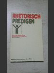 Rhetorisch Predigten - Wahrheit als Mitteilung - Beispiele zur Predigtpraxis - náhled