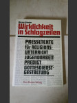 Wirklichkeit in Schlagzeilen - Pressetexte für Religionsunterricht Jugendarbeit Predigt Gottesdienstgestaltung - náhled