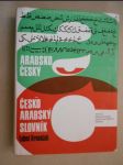 Arabsko-český, česko-arabský slovník - 4500 nejpoužívanějších slov denního tisku, úředních listin a naukové prózy - náhled