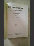 Der eigene Garten - Anlage, Bepflanzung und Pflege - Ein Gartenbuch für Jedermann - náhled