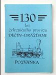 Pozvánka 130 let železničního provozu Děčín - Drážďany - náhled