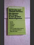 Die Meister des Weges in den grossen Weltreligionen - Guru, Roshi, Scheich, Zaddik, Starez, Meisterüberlieferungen der frühchristlichen Mönchsväte - náhled