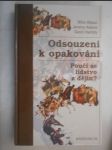 Odsouzeni k opakování - poučí se lidstvo z dějin? - náhled